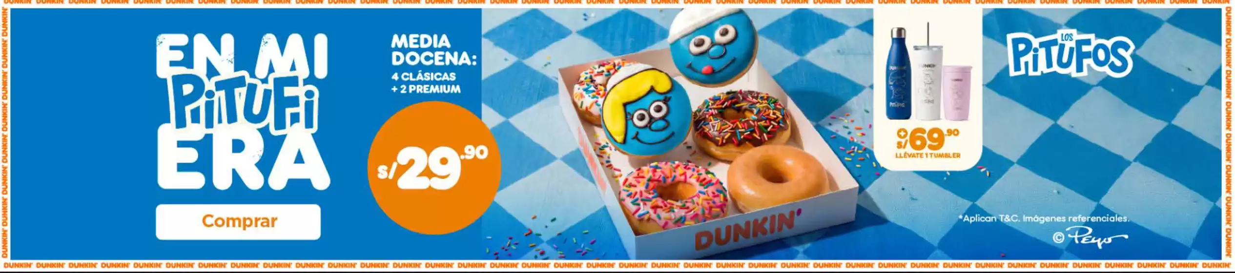 Catálogo Dunkin Donuts | En mi pitufi era  | 2026-08-28T00:00:00.000Z - 2026-09-28T00:00:00.000Z