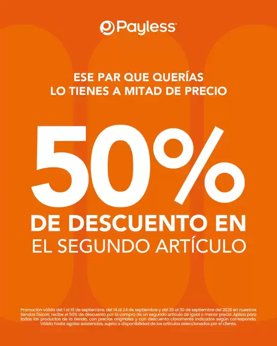 Catálogo Payless | 50% de descuento en el segundo articulo | 2026-09-09T00:00:00.000Z - 2026-09-30T00:00:00.000Z