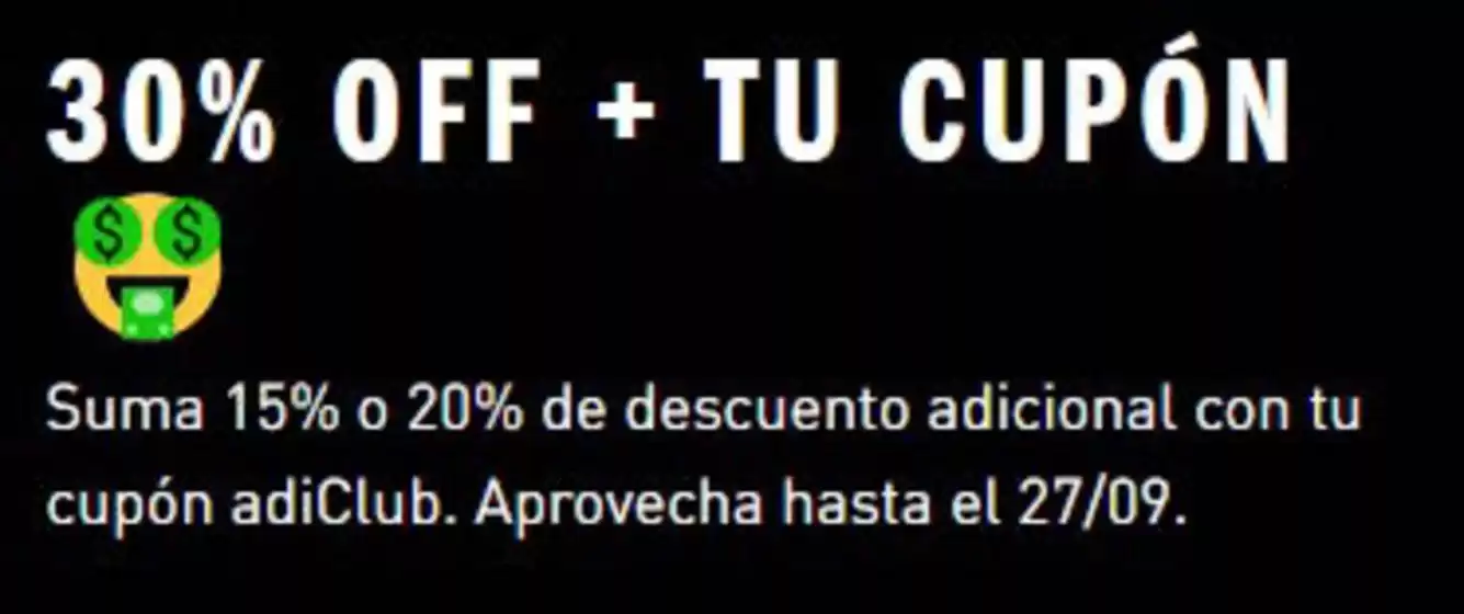 Catálogo ADIDAS | 30%off + tu cupon | 2026-09-16T00:00:00.000Z - 2026-09-27T00:00:00.000Z
