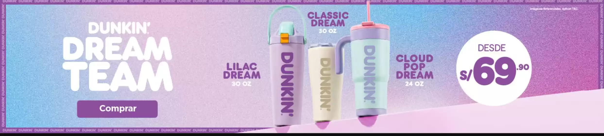 Catálogo Dunkin Donuts | Dunkin Dream Team | 2026-09-16T00:00:00.000Z - 2026-09-30T00:00:00.000Z