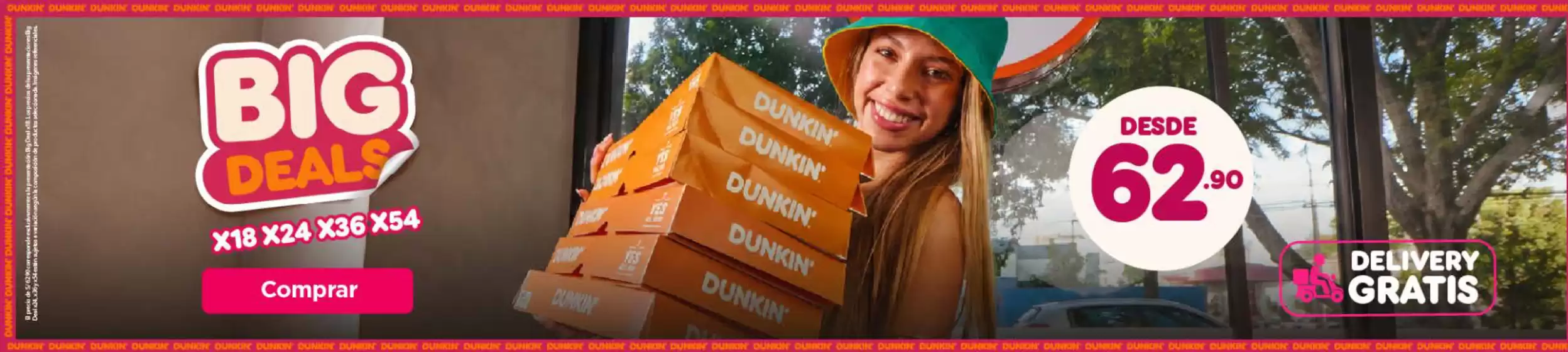 Catálogo Dunkin Donuts | Big Deals | 2026-09-18T00:00:00.000Z - 2026-10-18T00:00:00.000Z