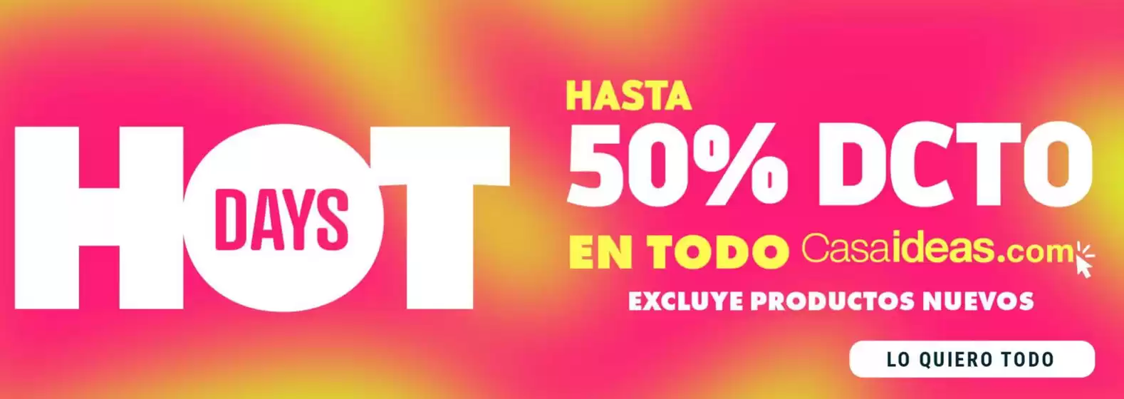 Catálogo Casaideas | Hot Days | 2026-10-12T00:00:00.000Z - 2026-10-24T00:00:00.000Z