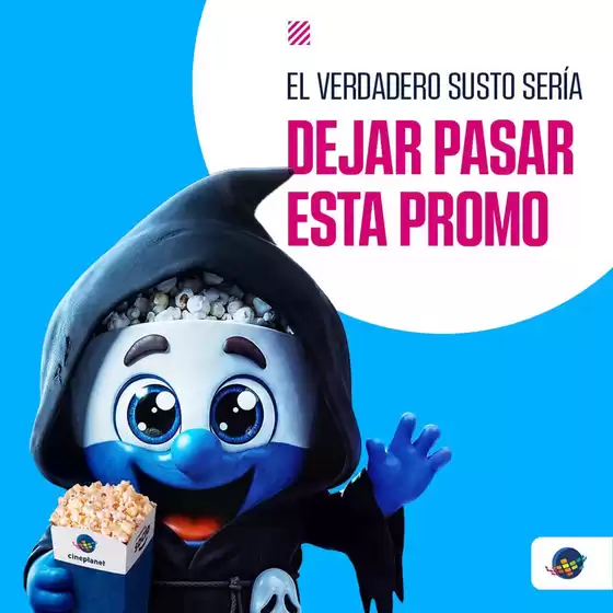 Catálogo CinePlanet | Dejar pasar esta promo | 2026-10-22T00:00:00.000Z - 2026-10-31T00:00:00.000Z
