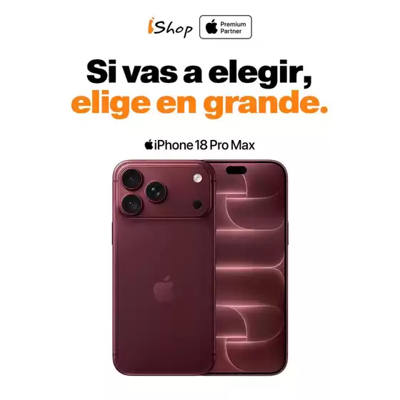 Catálogo iShop | Si vas a elegir elige en grande | 2026-10-26T00:00:00.000Z - 2026-11-21T00:00:00.000Z