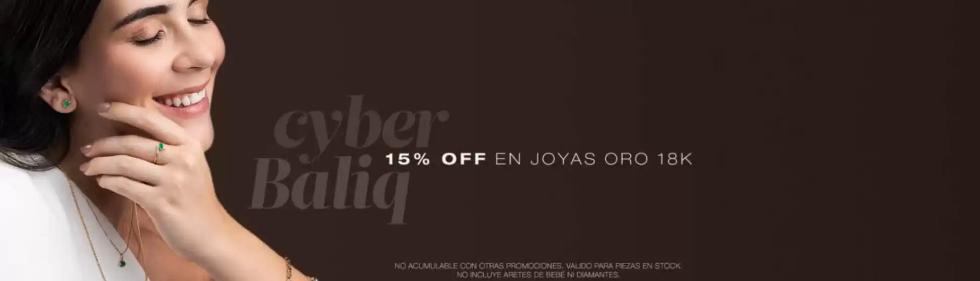 Catálogo Baliq Joyerías | Cyber baliq | 2026-10-28T00:00:00.000Z - 2026-11-01T00:00:00.000Z