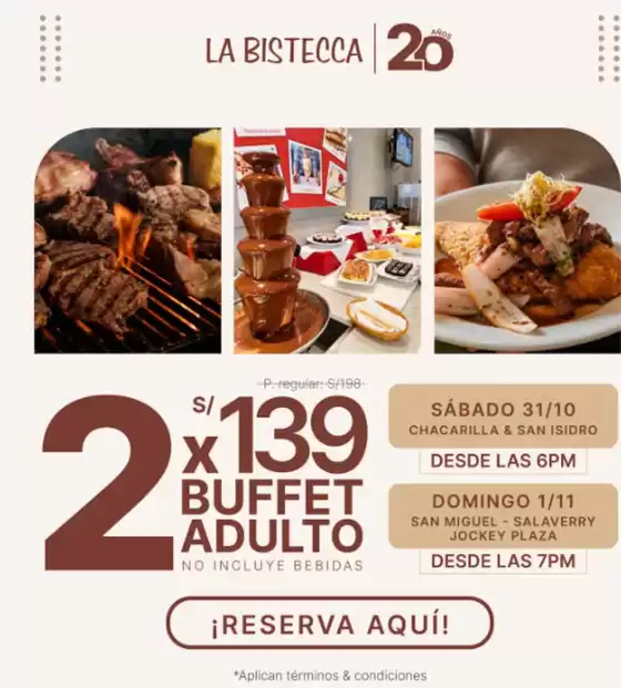 Catálogo La Bistecca | 2x S/139 buffet adulto  | 2026-10-30T00:00:00.000Z - 2026-11-01T00:00:00.000Z