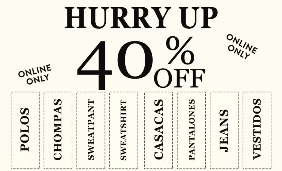 Hurry Up 40%off 