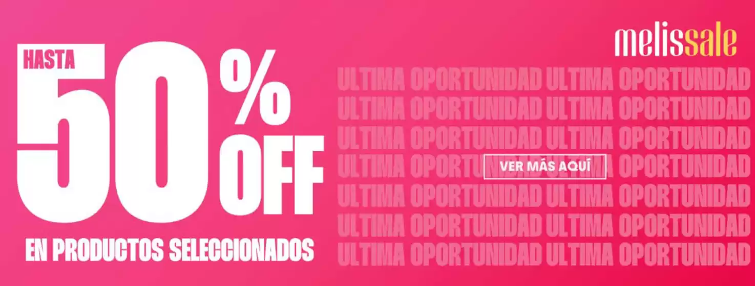 Catálogo Melissa | Hasta 50% off  | 2025-10-14T00:00:00.000Z - 2025-10-26T00:00:00.000Z