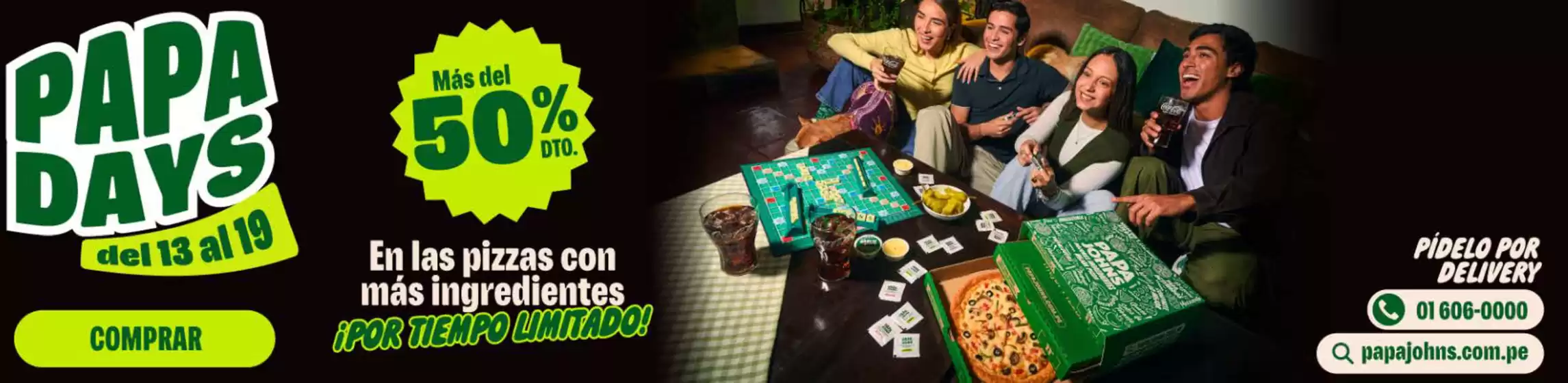 Catálogo Papa John's | Mas del 50%dto  | 2025-10-15T00:00:00.000Z - 2025-10-19T00:00:00.000Z