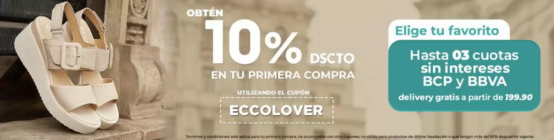 Catálogo Ecco | Obten 10%dscto en tu primera compra | 2025-10-20T00:00:00.000Z - 2025-10-31T00:00:00.000Z