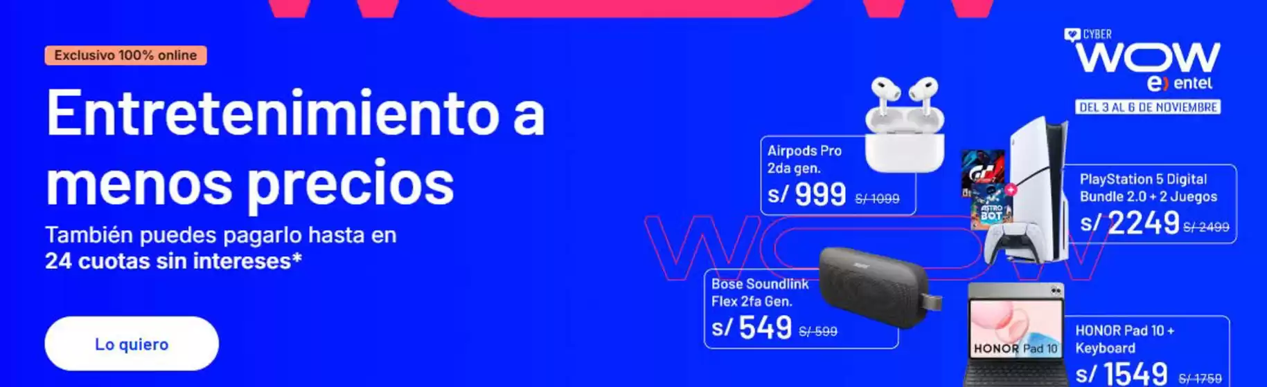 Catálogo Entel | Cyber WOW | 2025-11-03T00:00:00.000Z - 2025-11-06T00:00:00.000Z