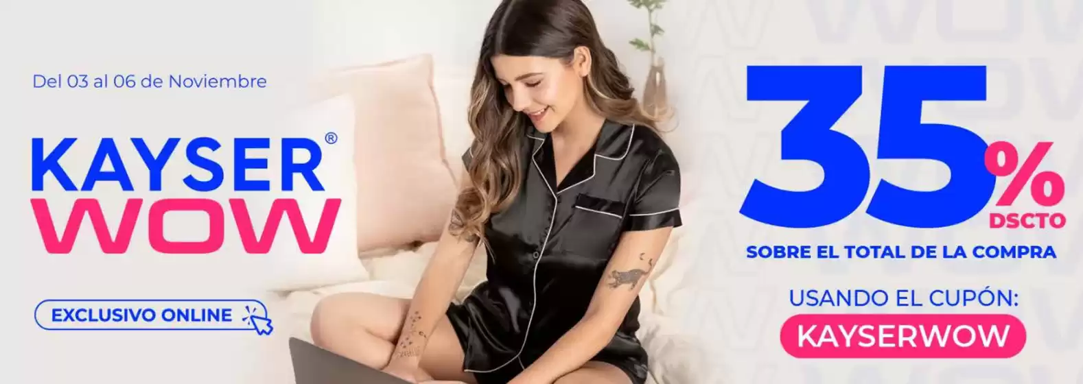 Catálogo Kayser | Kayser Wow  | 2025-11-04T00:00:00.000Z - 2025-11-06T00:00:00.000Z