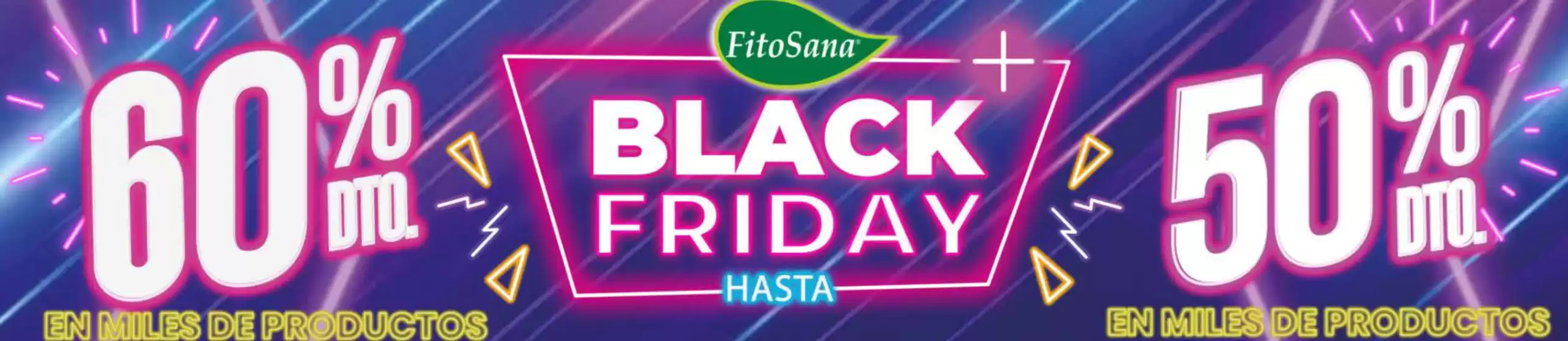 Catálogo Fitosana | Black Friday | 2025-11-14T00:00:00.000Z - 2025-11-30T00:00:00.000Z