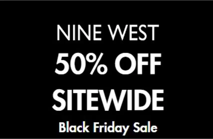 Catálogo Nine West | 50% off Black Friday Sale | 2025-11-24T00:00:00.000Z - 2025-11-30T00:00:00.000Z