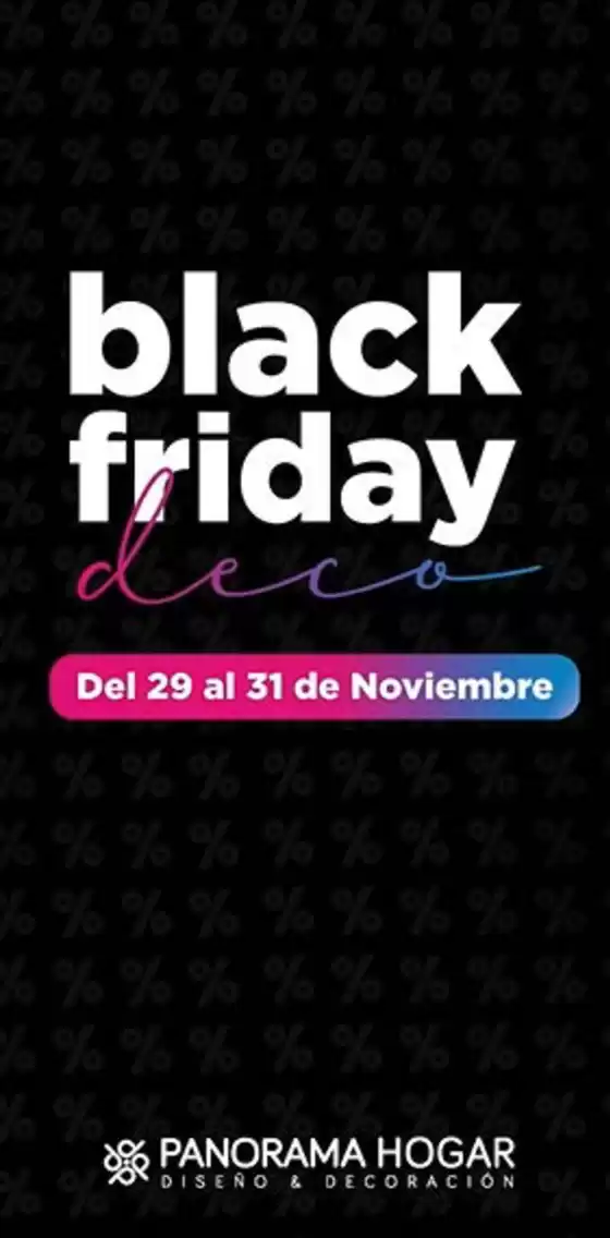 Catálogo Panorama Hogar | Black Friday deco | 2025-11-27T00:00:00.000Z - 2025-11-30T00:00:00.000Z