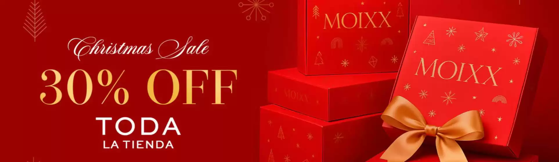 Catálogo Moixx | Chistmas Sale | 2025-12-15T00:00:00.000Z - 2025-12-24T00:00:00.000Z