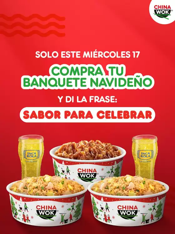 Catálogo China Wok | Compra tu banquete navideno | 2025-12-16T00:00:00.000Z - 2025-12-17T00:00:00.000Z