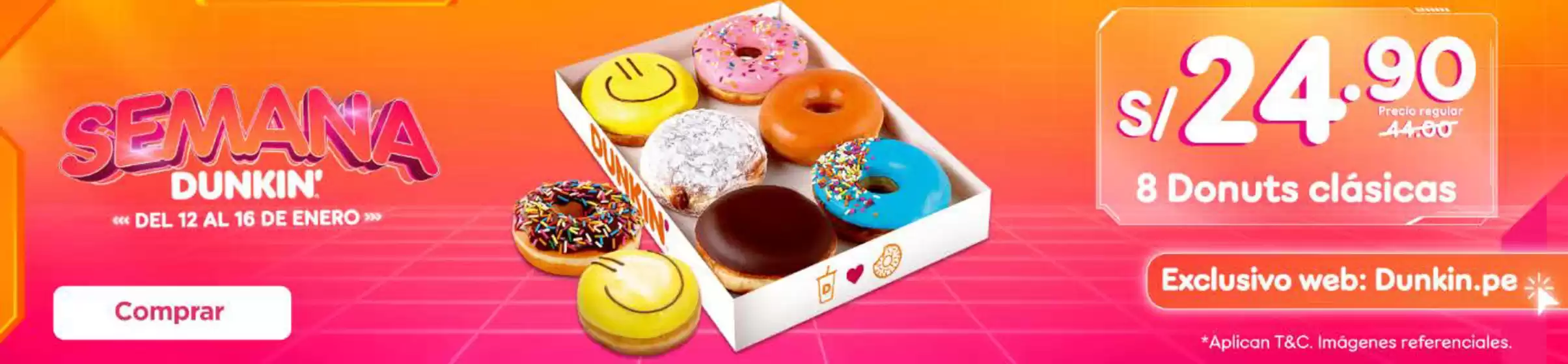 Catálogo Dunkin Donuts | Semana Dunkin  | 2026-01-14T00:00:00.000Z - 2026-01-16T00:00:00.000Z