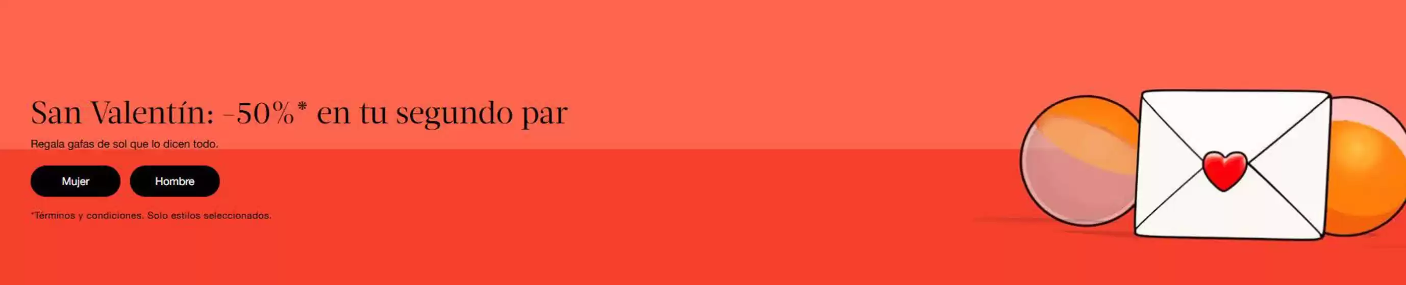 Catálogo Sunglass Hut | San Valentin -50% | 2026-02-06T00:00:00.000Z - 2026-02-14T00:00:00.000Z