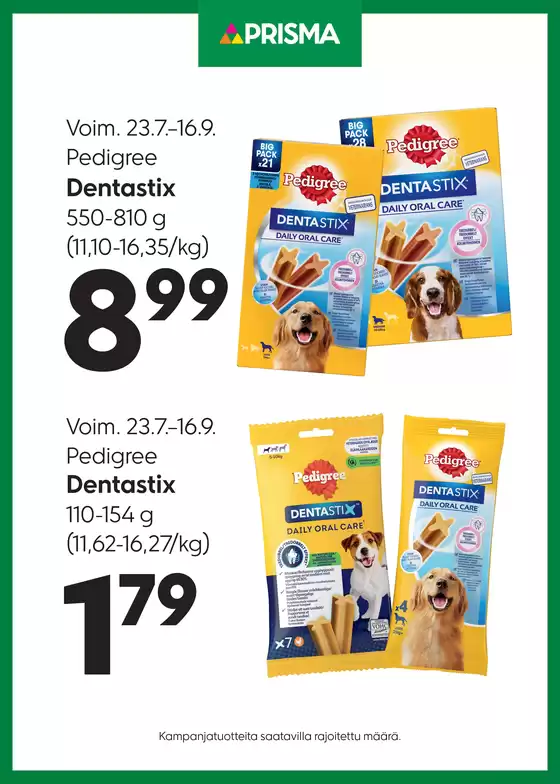 Prisma Dentastix 23.7.–16.9.