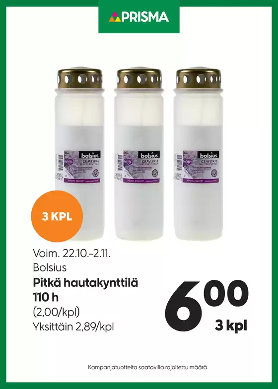 Prisma -luettelo, Riihimäki | TOK Bolsius hautakynttilät 22.10.–2.11. | 2025-10-22T00:00:00.000Z - 2025-11-05T00:00:00.000Z