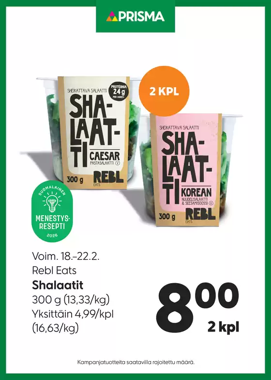 Prisma -luettelo, Turku | Prisma Rebl Eats Shalaatit 18.22.2. | 2026-02-18T00:00:00.000Z - 2026-02-22T00:00:00.000Z