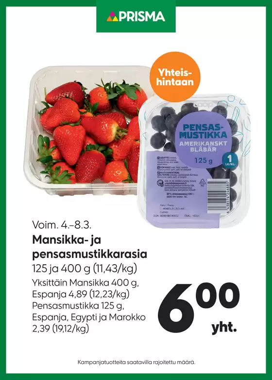 Prisma -luettelo, Lahti | Prisma Mansikka- ja pensasmustikkarasia 4.8.3. | 2026-03-04T00:00:00.000Z - 2026-03-08T00:00:00.000Z