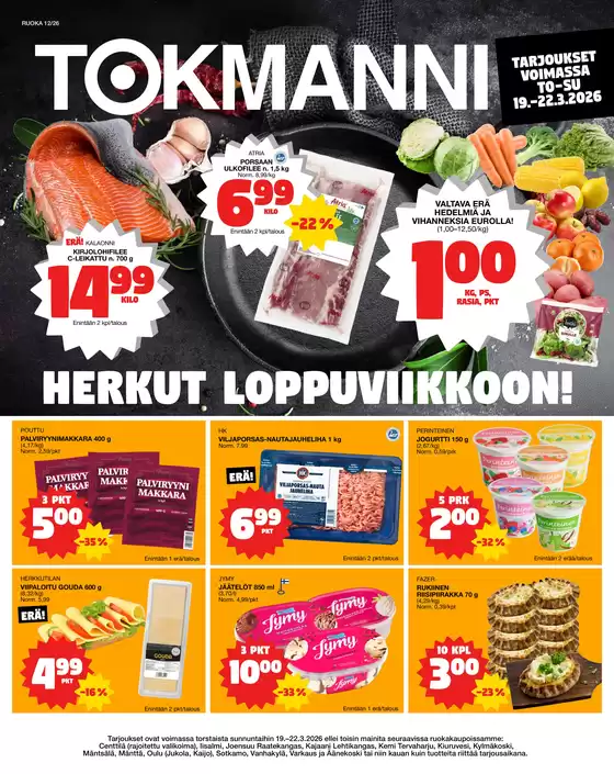 Tokmanni -luettelo, Naantali | Ruokasanomat | 2026-03-19T00:00:00.000Z - 2026-03-22T00:00:00.000Z