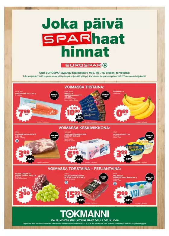 Tokmanni -luettelo, Varkaus | Vk 25 iisalmi avajaistarjoukset eurospar | 2026-06-16T00:00:00.000Z - 2026-06-21T00:00:00.000Z