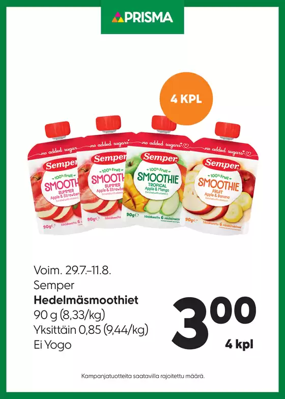 Prisma -luettelo, Imatra | TOK Prisma Semper Hedelmäsmoothiet 29.7.11.8. | 2026-07-29T00:00:00.000Z - 2026-08-11T00:00:00.000Z