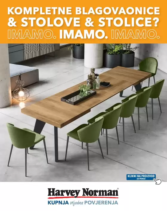 Harvey Norman katalog u | Kompletne blagovaonice Imamo. | 2026-01-01T00:00:00.000Z - 2026-12-31T00:00:00.000Z