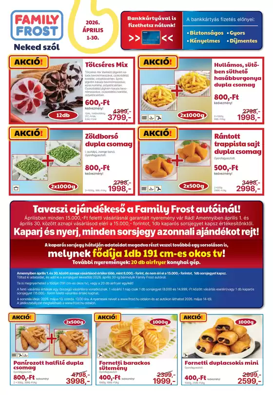 Family Frost katalógus, Szeged | Fedezze fel a vonzó ajánlatokat | 2026-04-01T00:00:00.000Z - 2026-04-30T00:00:00.000Z