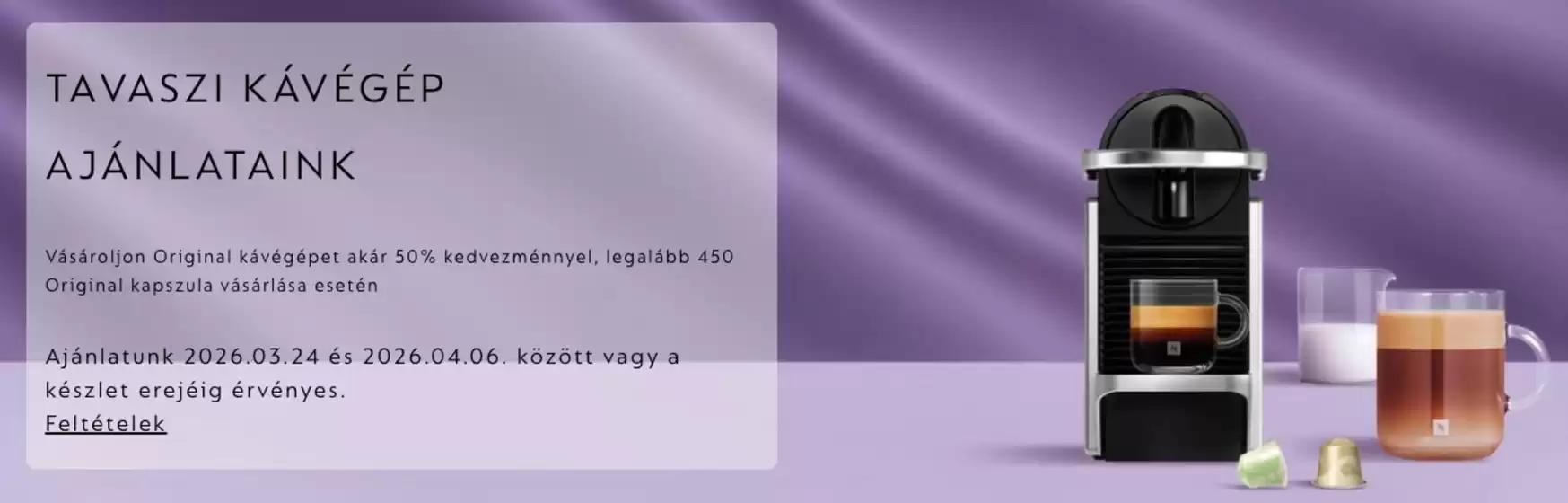 Nespresso katalógus, Sopron | Nespresso ajánlatunk érvényes | 2026-03-24T00:00:00.000Z - 2026-04-06T00:00:00.000Z