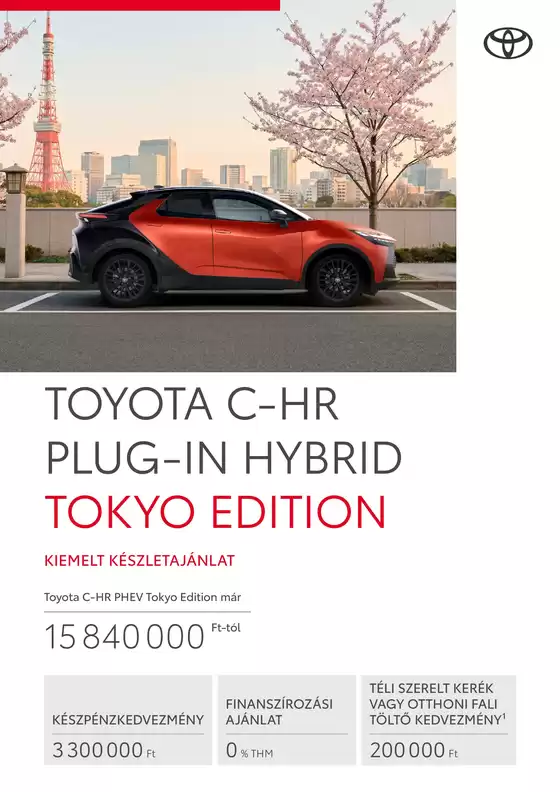Toyota katalógus, Biatorbágy | Arlista c hr plug in Tokyo edition | 2026-04-30T00:00:00.000Z - 2026-05-14T00:00:00.000Z