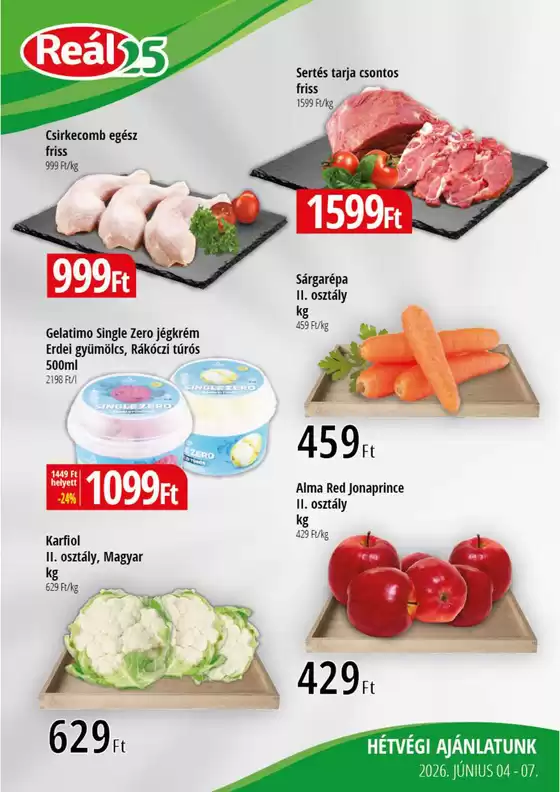 Real katalógus | Bevásárló hétvége Kisalföld | 2026-06-04T00:00:00.000Z - 2026-06-07T00:00:00.000Z