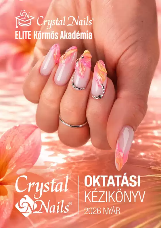 Crystal Nails katalógus, Debrecen | CRYSTAL NAILS OKTATÁSI KÉZIKÖNYV 2026 NYÁR | 2026-06-01T00:00:00.000Z - 2026-08-31T00:00:00.000Z