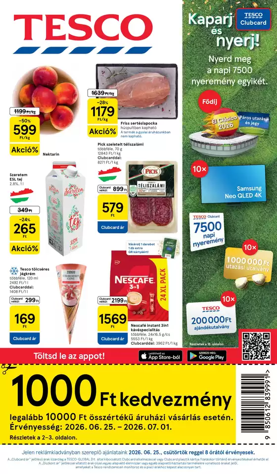 Tesco katalógus | Tesco újság érvényessége 2026.0701-ig | 2026-06-25T00:00:00.000Z - 2026-07-01T00:00:00.000Z