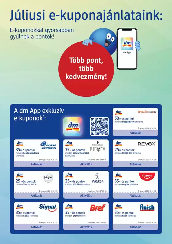 DM katalógus | Csúcsajánlatok minden ügyfélnek | 2026-07-01T00:00:00.000Z - 2026-07-31T00:00:00.000Z
