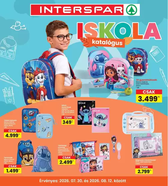 Interspar katalógus | INTERSPAR Iskola katalógus | 2026-07-30T00:00:00.000Z - 2026-08-12T00:00:00.000Z