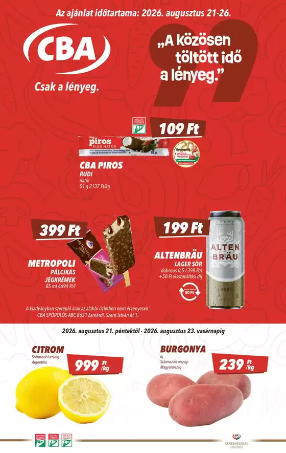 CBA katalógus | Csúcsajánlatok és kedvezmények | 2026-08-21T00:00:00.000Z - 2026-08-26T00:00:00.000Z
