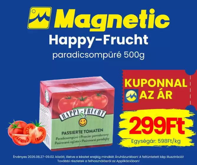 Magnetic katalógus, Miskolc | Magnetic ajánlatunk érvényes | 2026-08-27T00:00:00.000Z - 2026-09-02T00:00:00.000Z