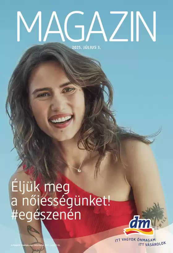 DM katalógus, Budaörs | Júliusi magazin | 2025-07-15T00:00:00.000Z - 2025-07-31T00:00:00.000Z