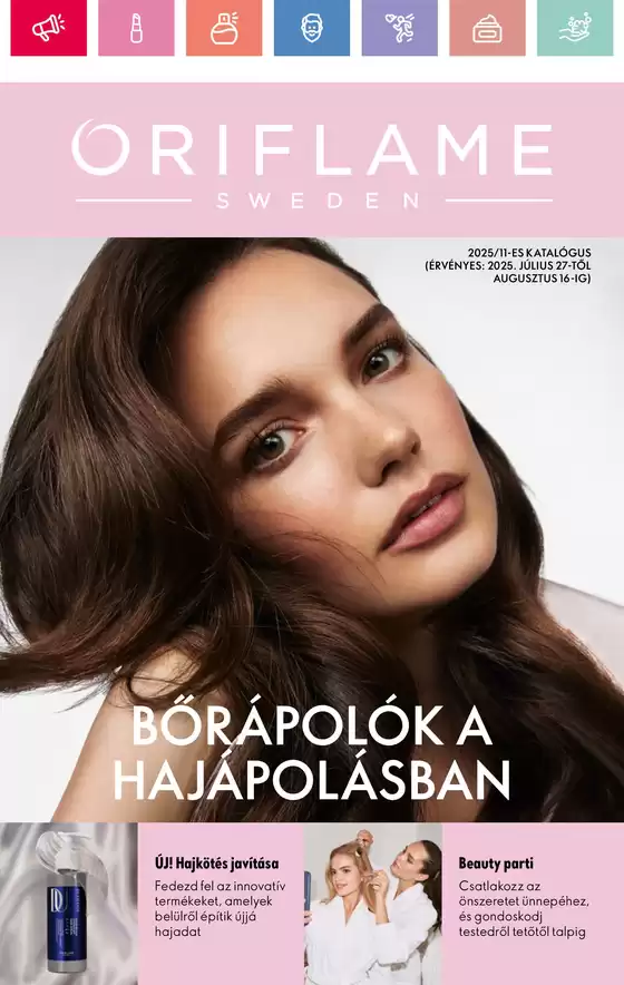 Oriflame katalógus, Debrecen | ORIFLAME akciós | 2025-07-27T00:00:00.000Z - 2025-08-16T00:00:00.000Z
