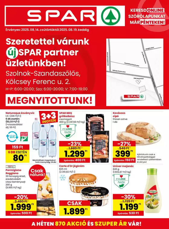 Spar katalógus | Nagyszerű ajánlat minden ügyfélnek | 2025-08-14T00:00:00.000Z - 2025-08-19T00:00:00.000Z