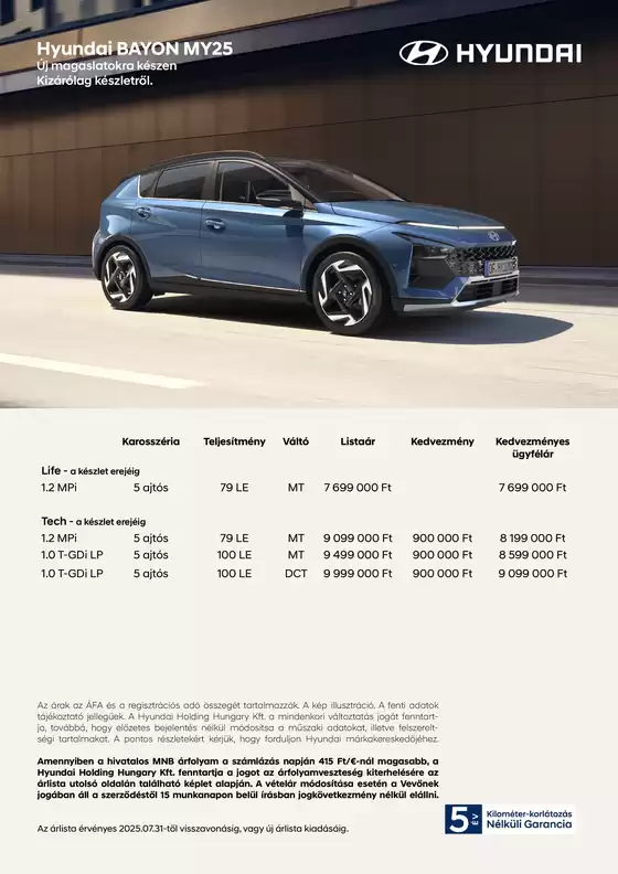 Hyundai katalógus | Hyundai BAYON Facelift akciós | 2025-08-22T00:00:00.000Z - 2026-08-22T00:00:00.000Z