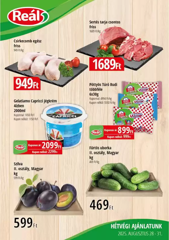 Real katalógus, Szeged | Bevásárló hétvége Kelet-Alfi-Ker | 2025-08-28T00:00:00.000Z - 2025-08-31T00:00:00.000Z