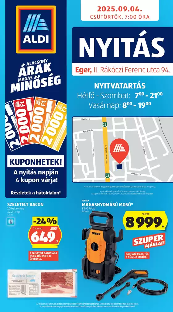 Aldi katalógus, Eger | Aldi Üzletnyitás: Eger, | 2025-08-31T00:00:00.000Z - 2025-09-04T00:00:00.000Z