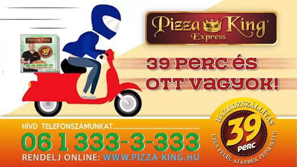 Pizza King katalógus | Exkluzív ajánlatok ügyfeleinknek | 2025-09-04T00:00:00.000Z - 2025-09-18T00:00:00.000Z