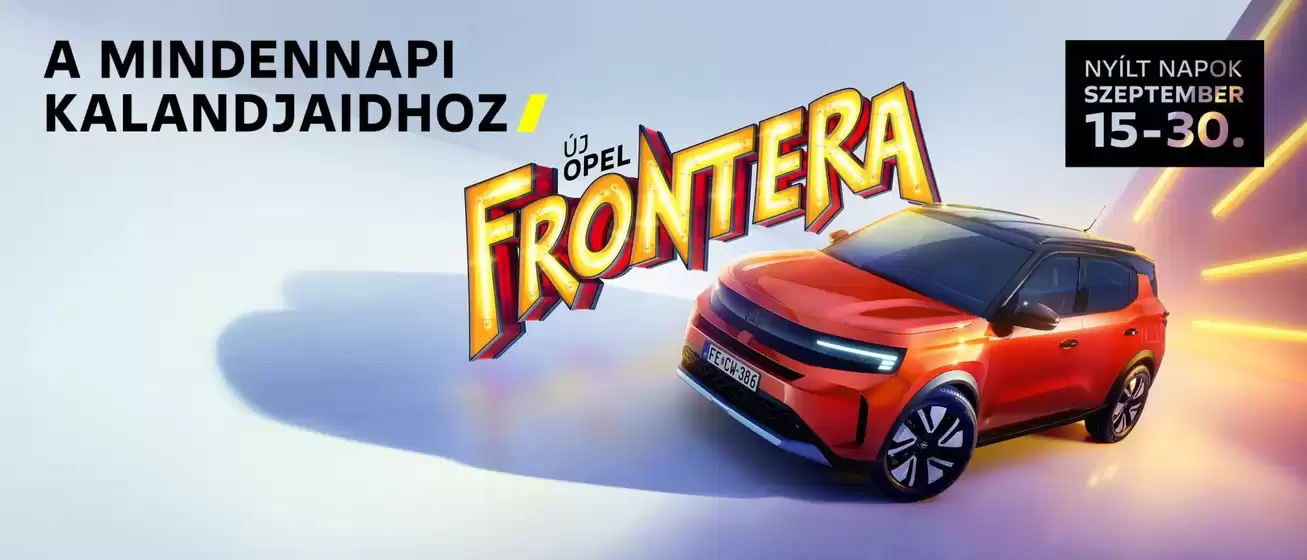 Opel katalógus, Kecskemét | Vonzó különleges ajánlatok mindenki számára | 2025-09-17T00:00:00.000Z - 2025-10-01T00:00:00.000Z