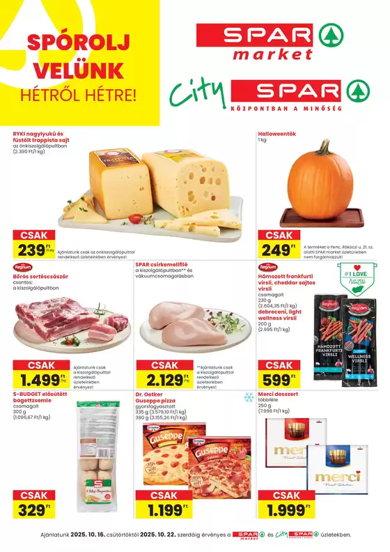 Spar katalógus, Budapest | Exkluzív ajánlatok ügyfeleinknek | 2025-10-11T00:00:00.000Z - 2025-10-25T00:00:00.000Z